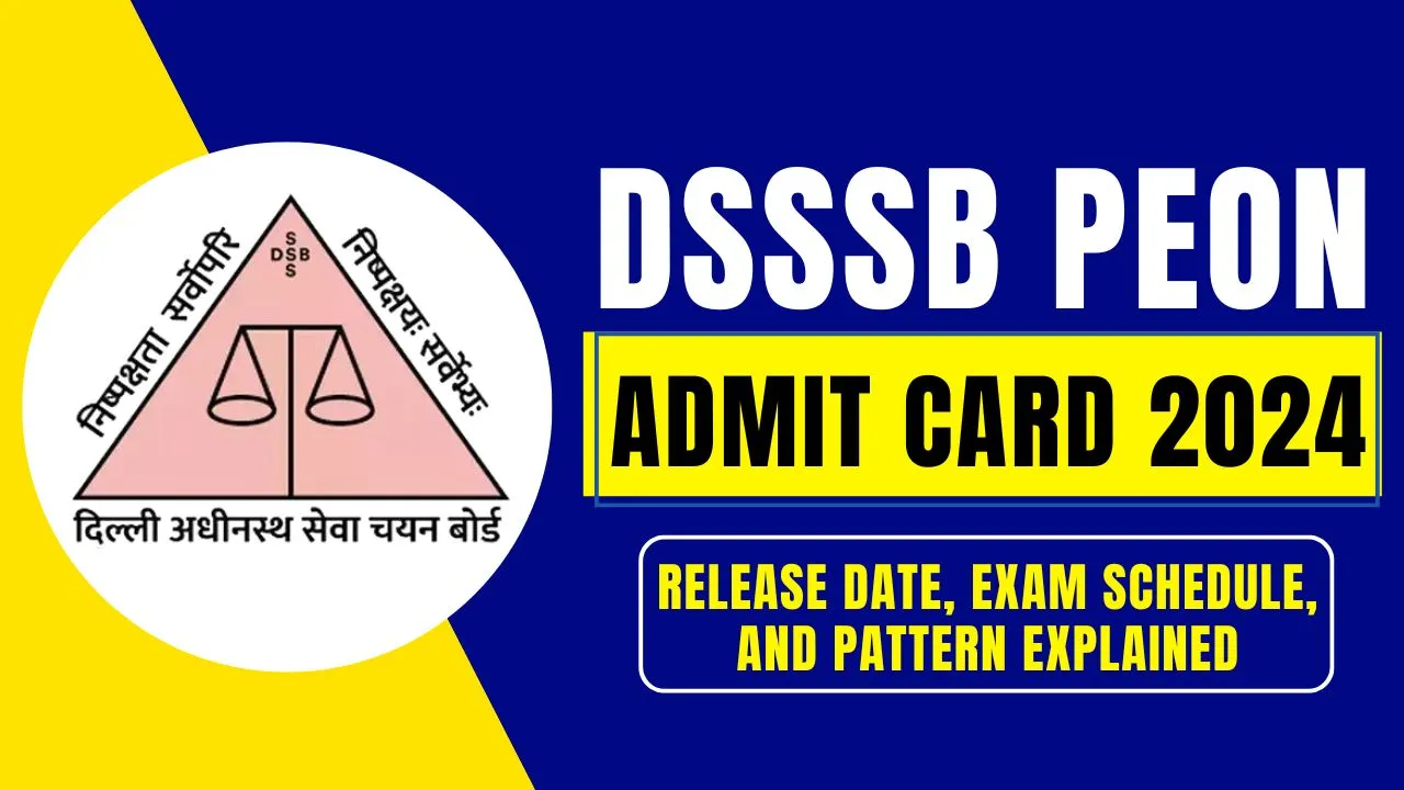 DSSSB Peon Admit Card 2024