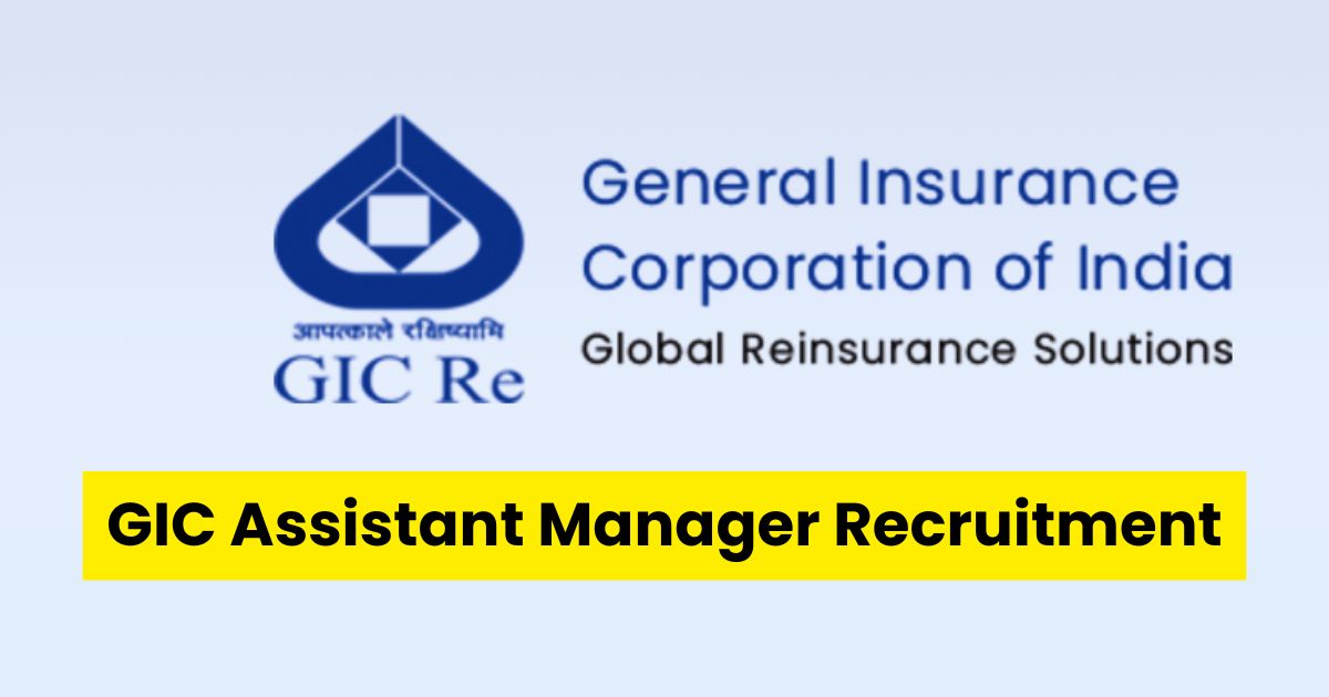 GIC Assistant Manager Recruitment