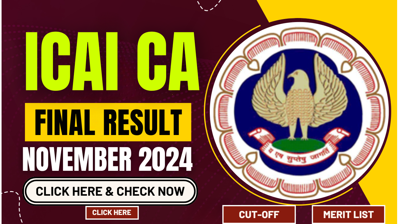 ICAI CA Final Result November 2024