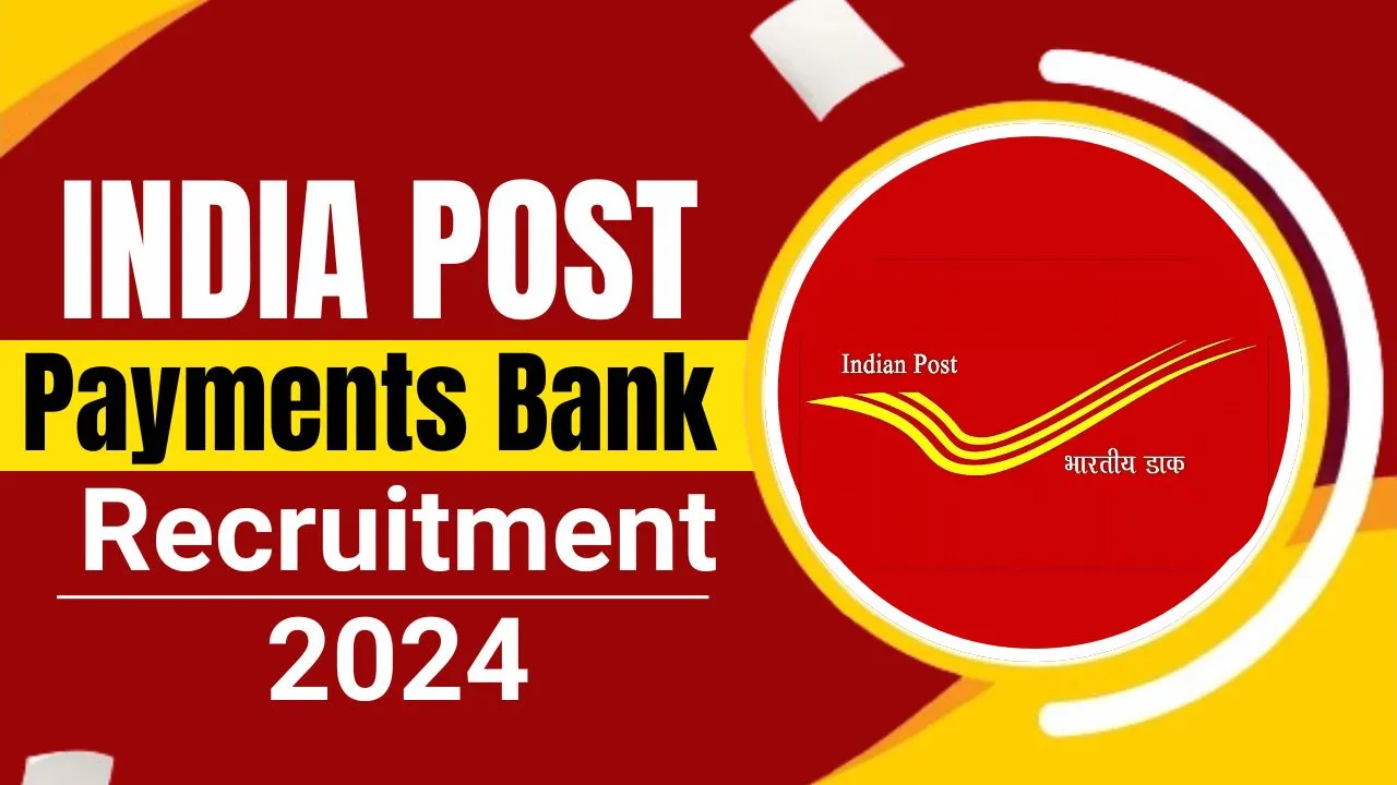 India Post Payments Bank Recruitment 2024