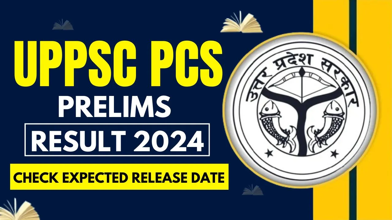 UPPSC PCS Prelims Result 2024