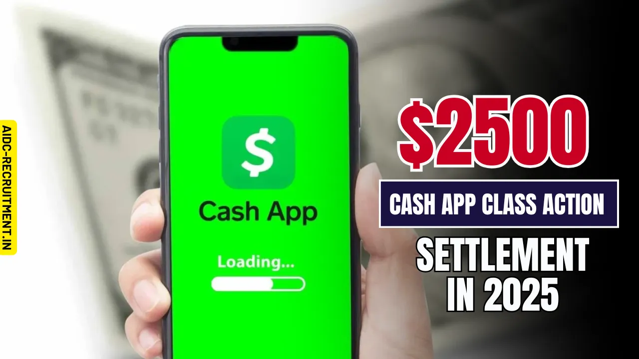 $2500 Cash App Class Action Settlement in 2025