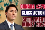 Canada $375 Class Action Settlement Money 2024