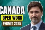 Canada Open Work Permit 2025