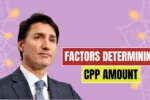 Factors Determining CPP Amount