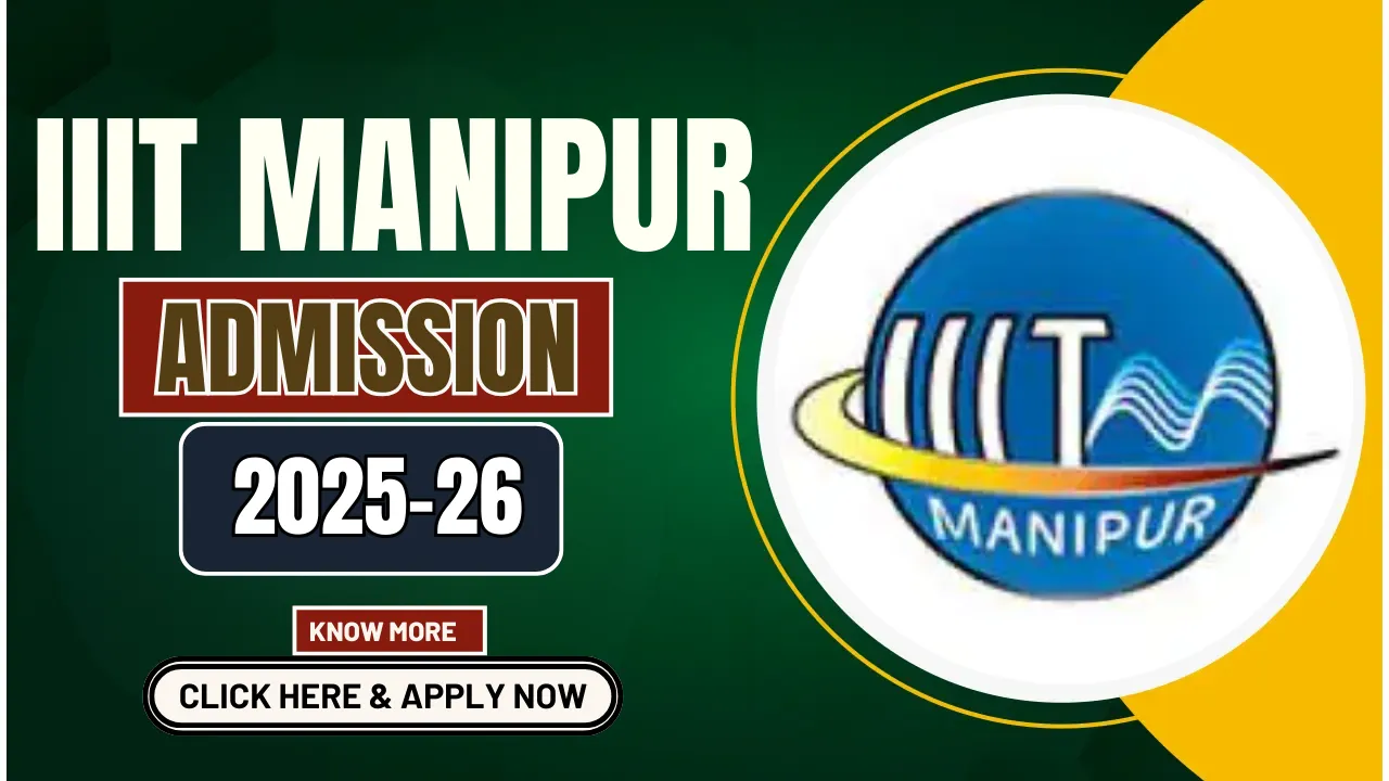 IIIT Manipur Admission 2025