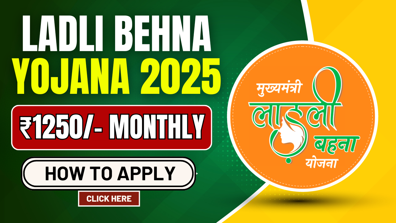 Ladli Behna Yojana 2025