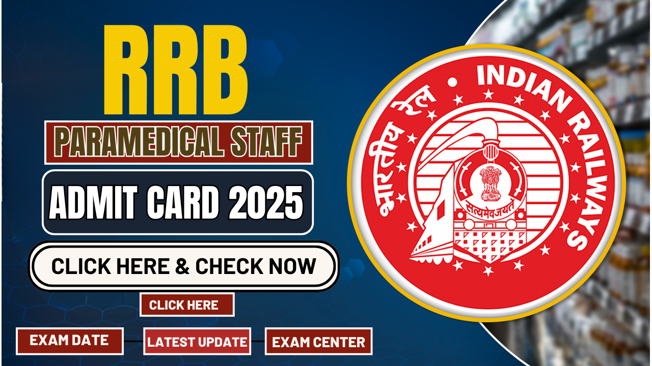 RRB Paramedical Staff Admit Card 2025