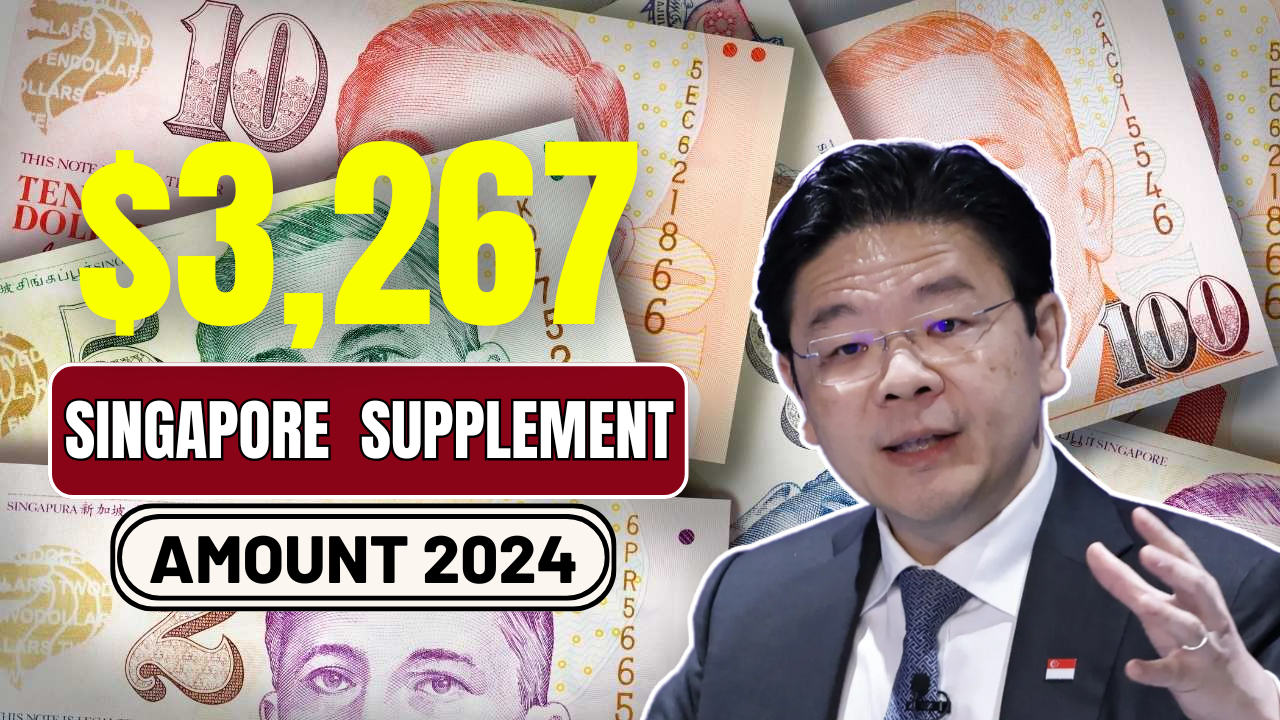 Singapore $3,267 Supplement Amount 2024