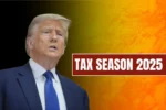 Tax Season 2025