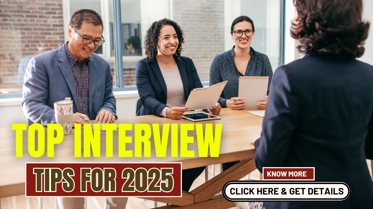 Top Interview Tips for 2025